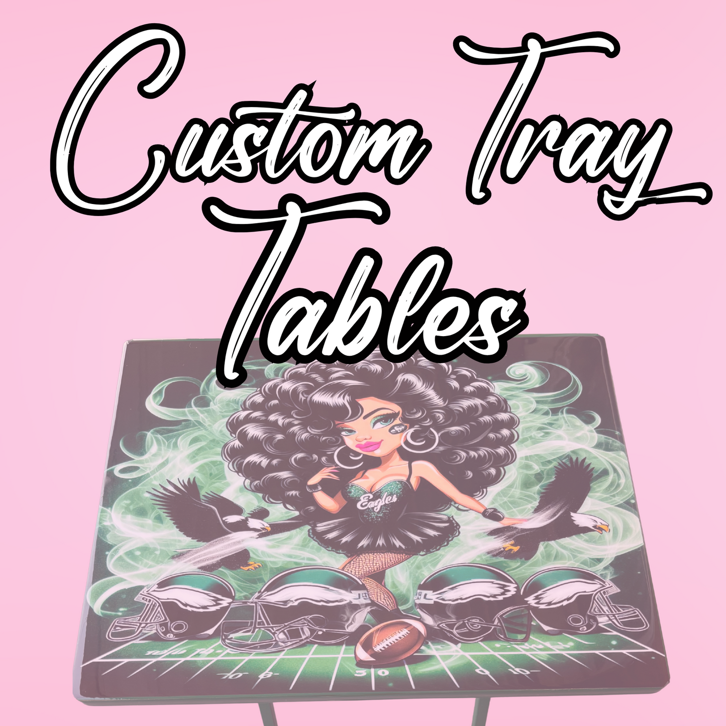 Customized Tray Tables