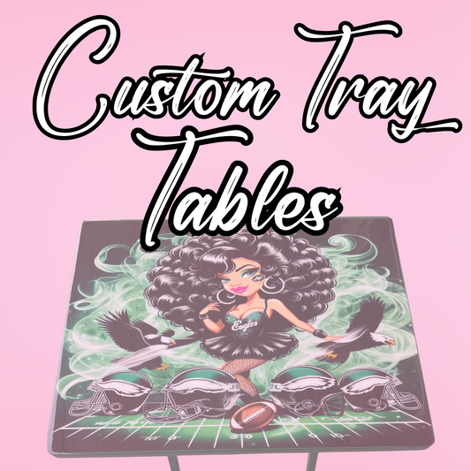 Customized Tray Tables